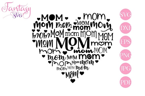 Download Mothers Day Cut File Cricut Mom Svg Files Love Heart Word Art Clipart Cuttable Design New Mom Gift Wordart Mommy Quotes Sayings Cut By Fantasy Cliparts Catch My Party