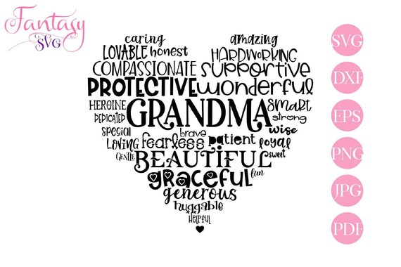Download Grandma Word Art Family Day Svg Cut File Cricut Glamma Heart Love Grandmother Nana Amazing Abuela Sweet Fun Special Nice Sayings Gra By Fantasy Cliparts Catch My Party