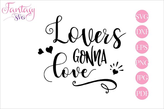 Download Lovers Gonna Love Svg Cut File Cricut Valentines Day Svg Be My Valentine Love Day Cutting Silhouette Cameo Digital Hearts Fantasy Svg By Fantasy Cliparts Catch My Party