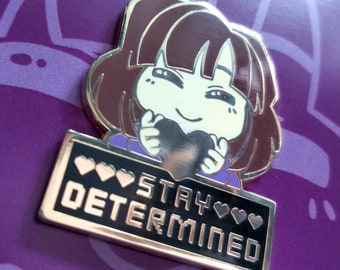 Frisk Undertale Hard Enamel Pins - Stay Determined