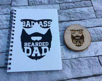 Bad Ass Bearded Dad, notebook, quote, Fathers day, dad, daddy, beard, wooden, log slice, coaster