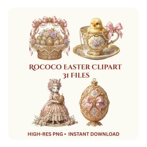 May include: A digital illustration featuring Rococo Easter clipart. The image includes a basket of decorated eggs, a chick in a teacup, a bunny in a dress, and a decorative egg. Text reads "ROCOCO EASTER CLIPART 31 FILES".
