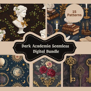 Puede incluir: Un paquete digital con 15 patrones de temática dark academia. Los diseños incluyen bustos clásicos, libros, velas, llaves, rosas y elementos celestiales. Se muestra el texto "Dark Academia Seamless Digital Bundle".