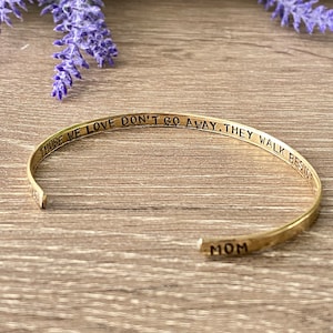 Those We Love Don’t Go Away They Walk Beside Us Everyday Bracelet, Loss of Mom and Dad, Memorial Keepsake Parent Loss, Sympathy Gift