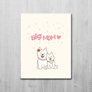 Carte Samoyède pour la fête des mères/ Meilleure maman/ Bonne fête des mères/ Ballon/ Chiot Samoyède/ Jolie carte Samoyède/ Carte A2