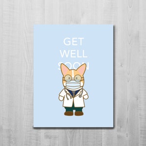 Docteur Corgi/ Guérir bientôt/ Corgi/ Restez fort/ Jolie carte de voeux/ Chien/ Toutou/ Animal/ Carte vierge/ Carte A2