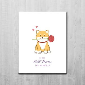 Carte Shibu Inu pour la fête des mères/ À la meilleure maman du monde/ Maman chien/ Jolie carte de voeux/ Animal/ Carte vierge/ Carte A2