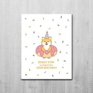 Carte d'anniversaire Shiba Inu/ Donut Stop célébrant votre anniversaire/ Carte de donut/ Jolie carte de voeux/ Chien/ Animal/ Carte vierge/ Carte A2