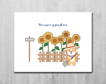 You Are My Sunshine/ Corgi Love Card/ Sunflower/ Greeting Card/ Cute Greeting Card/ Birthday/ Thank You/ Dog/ Blank Card/ A2 Card