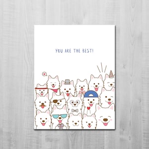You are the best/ Samoyèdes/ Carte de voeux/ Fête des Samoyèdes/ Jolie carte de voeux/ Carte chien/ Toutou/ Animal/ Carte vierge/ Carte A2