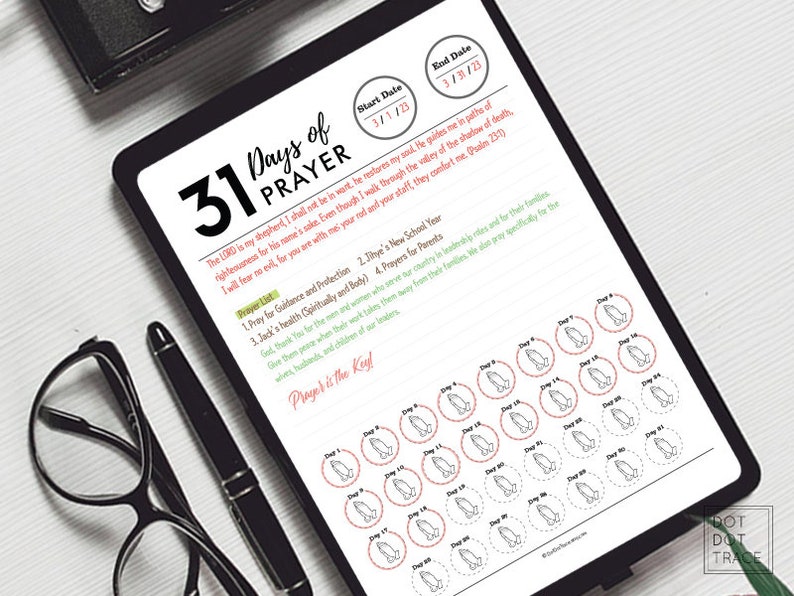 May include: A printable 31 Days of Prayer journal with a prayer list and a calendar of prayer prompts. The journal includes a quote from Psalm 23:4.  The prayer list includes prayers for guidance, protection, health, and parents.  The calendar has 31 days of prayer prompts with a praying hands icon for each day.