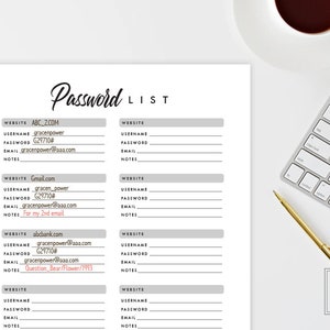 May include: A printable password list with a gray background and black text. The list includes columns for website, username, password, email, and notes. The list is titled "Password List".