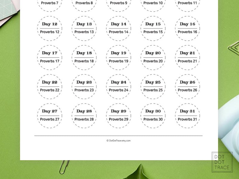 May include: A printable sheet with 31 circles, each containing a day number and a corresponding proverb from the Book of Proverbs. The circles are arranged in a grid pattern, with each row representing a week. The sheet is designed for use as a daily devotional or Bible study.