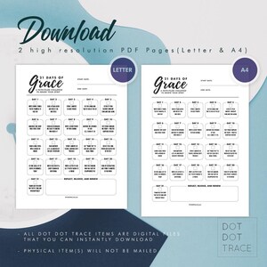 May include: Two printable PDF pages with the text "21 Days of Grace" and prompts for reflection. One page is labeled "Letter" and the other "A4". The image includes the text "Download" and "All Dot Dot Trace items are digital files that you can instantly download."
