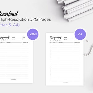 May include: Printable assignment tracker in letter and A4 sizes. The tracker has a section for due date, class, assignment, and notes. The text "Assignment Tracker" is written in black cursive.