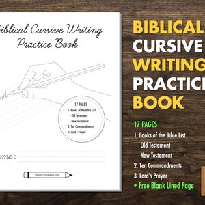 Puede incluir: Un libro de práctica de escritura cursiva imprimible en blanco y negro con el título "Biblical Cursive Writing Practice Book". La portada muestra una mano sosteniendo un lápiz y escribiendo la palabra "Lord". El libro incluye 17 páginas con una lista de los libros de la Biblia, los Diez Mandamientos y la oración del Señor. También incluye una página en blanco con líneas gratis.
