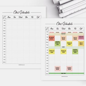May include: A printable class schedule template with a blank version and a filled-in example. The filled-in example shows a daily schedule with classes, exercise, and bible time.