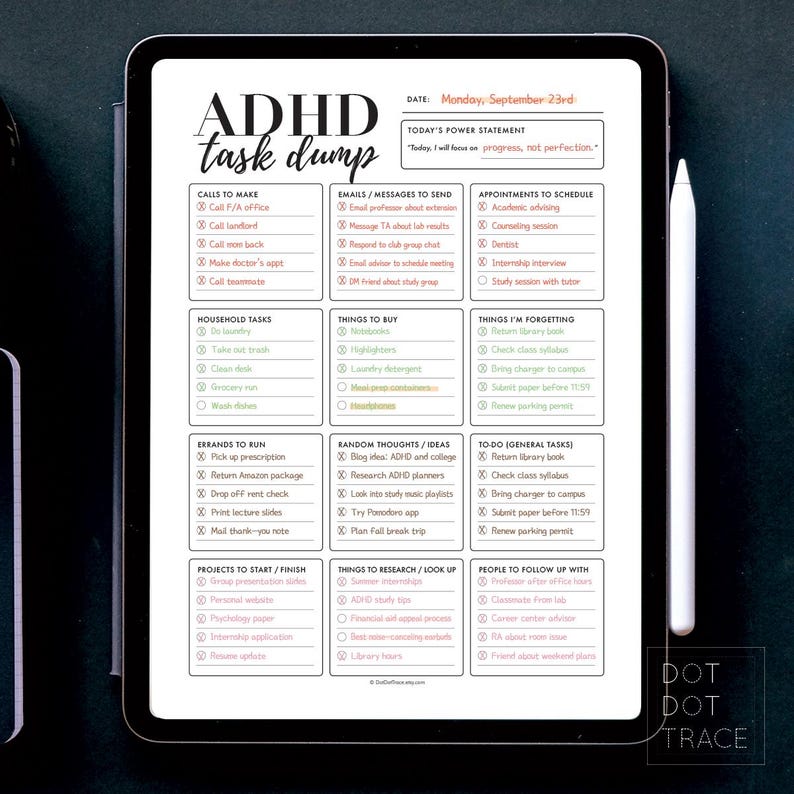 May include: A digital planner on a tablet with the title "ADHD task dump." The planner includes sections for calls, emails, household tasks, things to buy, errands, random thoughts, to-do lists, projects, and research topics. A stylus rests on the right.