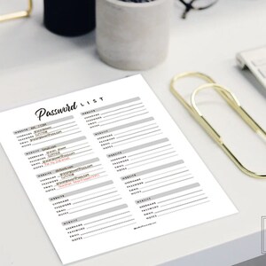 May include: A printable password list with blank spaces to fill in website, username, email, password, and notes. The text "Password List" is at the top of the page.