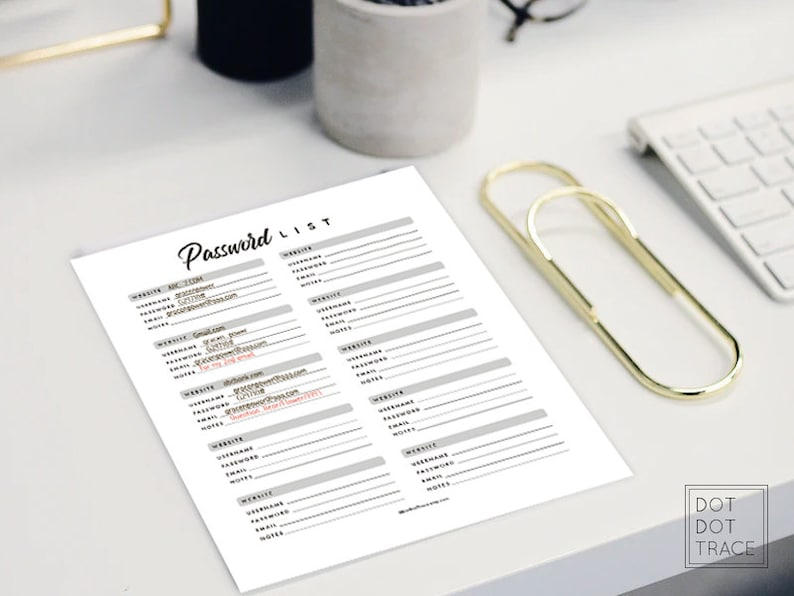 May include: A printable password list with blank spaces to fill in website, username, email, password, and notes. The text "Password List" is at the top of the page.