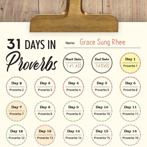 May include: A printable 31-day devotional planner for reading the book of Proverbs. The planner includes a title, name, start date, end date, and 31 circles with the days and corresponding Proverbs chapter numbers.