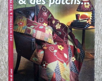 Livre Des histoires et des patchs ..., livre patchwork, livre couture, patron patchwork, quilts à coudre, plaid patchwork