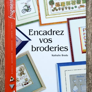 Boek Uw borduurmotief inlijsten, inlijsttechniek, borduurraam, borduurmat, ingelijst borduurwerk