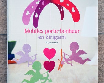 NEUF / Livre Mobiles porte-bonheur en kirigami, créations en papier, technique du kirigami, mobile en papier, décorations en papier