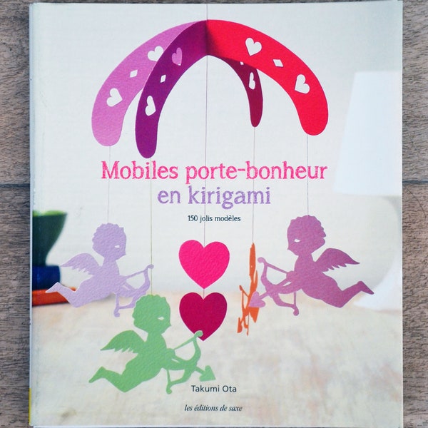 NEUF / Livre Mobiles porte-bonheur en kirigami, créations en papier, technique du kirigami, mobile en papier, décorations en papier