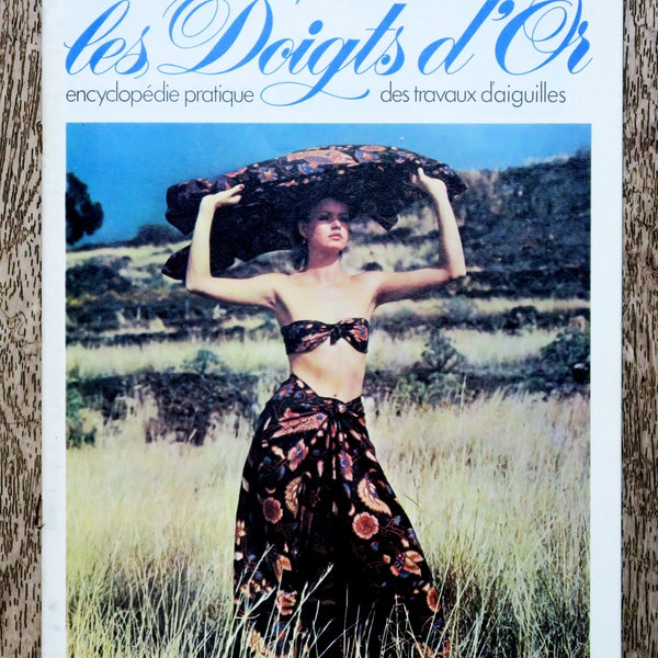 Les doigts d'or, encyclopédie des travaux d'aiguilles 74, tricot vintage, bustier en tricot, nappe brodée, patron robe été, sac en crochet