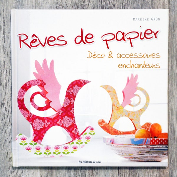 NEUF / Livre Rêves de papier, livre de loisirs créatifs, livre cartonnage, livre de décoration, décorations en papier, mobiles en papier