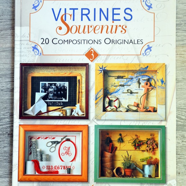 Livre Vitrines Souvenirs, 20 compositions originales / Tome 3, livre de loisirs créatifs, création de vitrine, créations en 3D