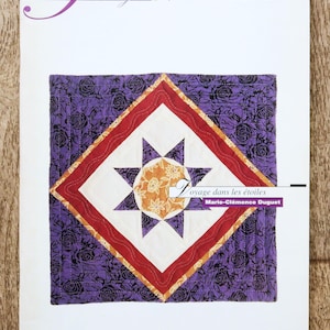 Anthology of Patchwork, Volume 1 / Journey Among the Stars, patchwork book, patchwork pattern, quilts to sew, patchwork blanket