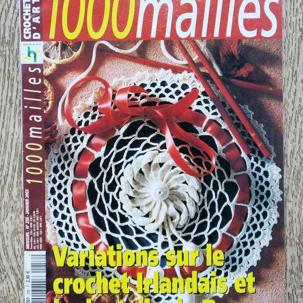 Magazine 1000 mailles 256, catalogue crochet, magazine de crochet, napperon en crochet, capeline en crochet, frise en crochet