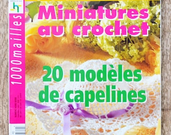 Magazine 1000 Meshes HS Miniatures in crochet / 20 models of hats, crochet magazine, crochet pattern, crochet hat, hat