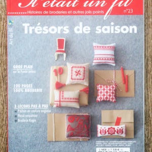 Magazine Il était un fil 23 / Trésors de saison, magazine de broderie, patron broderie, broderie rouge, broderie monochrome, coussin brodé