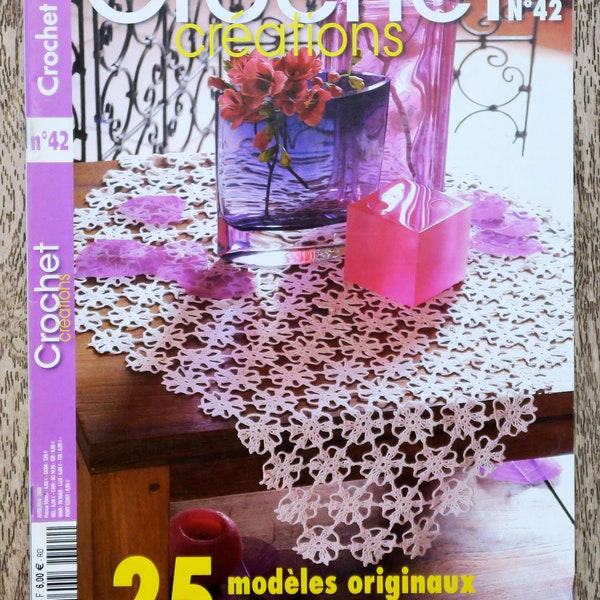 Magazine Créations crochet 42 / 25 modèles, catalogue crochet, patron crochet, décoration au crochet, napperon au crochet, nappe au crochet