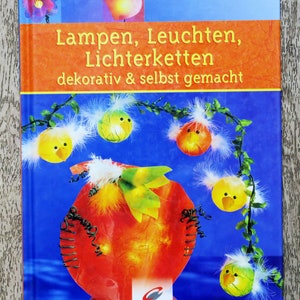 Book Lampen, lights, lichterketten, creative leisure book, lamp creation, tealight creation, light garland, luminion