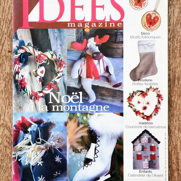 Idées Magazine 1 / Noël à la montagne, magazine de loisirs créatifs, patron broderie, décoration DIY, patron couture, patron tricot