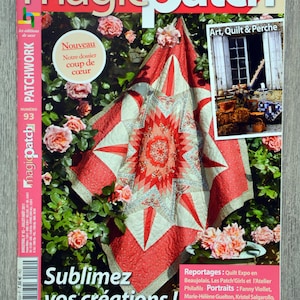 Pode incluir: Uma capa de revista apresentando um edredom com um padrão de estrela vermelho, branco e rosa. A revista é intitulada "Magic Patch" e o texto da capa diz "Sublimez vos créations!" A revista é sobre quilting e patchwork.