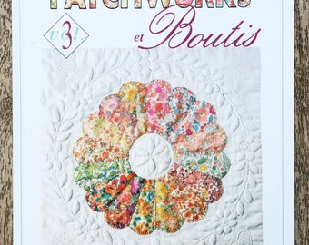 Livre Patchworks et boutis / Volume 3, livre patchwork, livre couture, patron patchwork, plaid en patchwork, motifs en patch, boutis