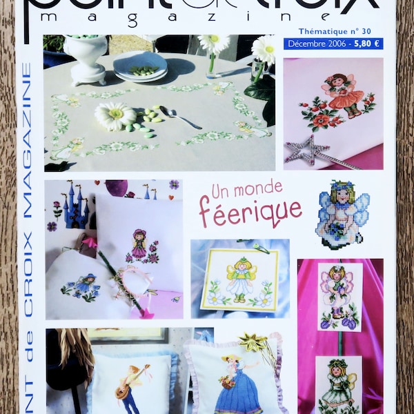 Point de croix magazine thématique 30 / Un monde féérique, magazine de broderie, magazine point de croix, broderies fée, broderie fleurs