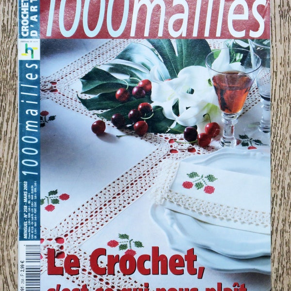 Magazine 1000 mailles 258, catalogue crochet, magazine de crochet, napperon en crochet, frise en crochet, boite en crochet, bonbonnière