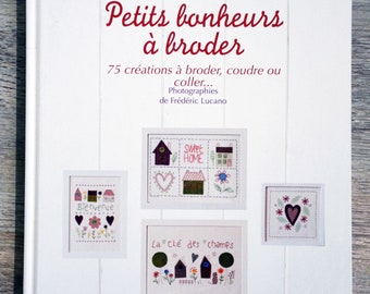 Book Petits bonheurs embroidery FLOSS, embroidery book, American embroidery, stem stitch cross stitch embroidered hearts, sweetheart embroidery