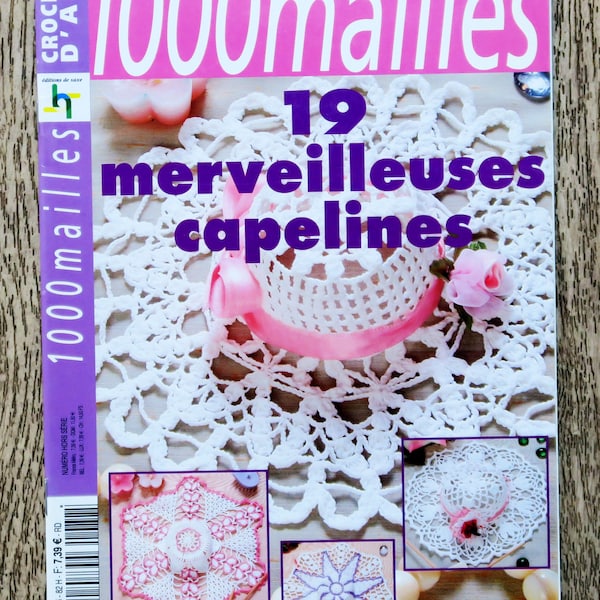 Magazine 1000 Mailles HS / 19 merveilleuses capelines, magazine crochet, patron crochet, capeline en crochet, chapeau en crochet