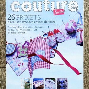 May include: A magazine cover featuring the title "Couture Facile" with the text "26 Projects to make with fabric scraps" and a photo of various sewing projects hanging on a clothesline.