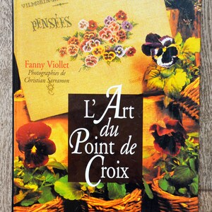 Boek De kunst van het kruissteken, borduurboek, borduurtechniek, bloemenborduurwerk, borduurschema, geborduurde letters, hartborduurwerk