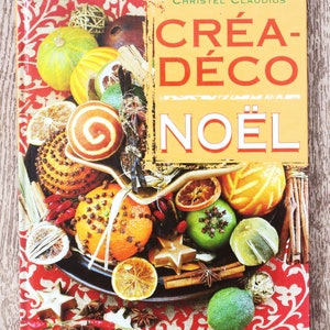 Livro de Natal Créa-deco, Livro de lazer criativo, decoração de Natal, Natal, presentes de Natal, decoração de mesa, guloseimas de Natal