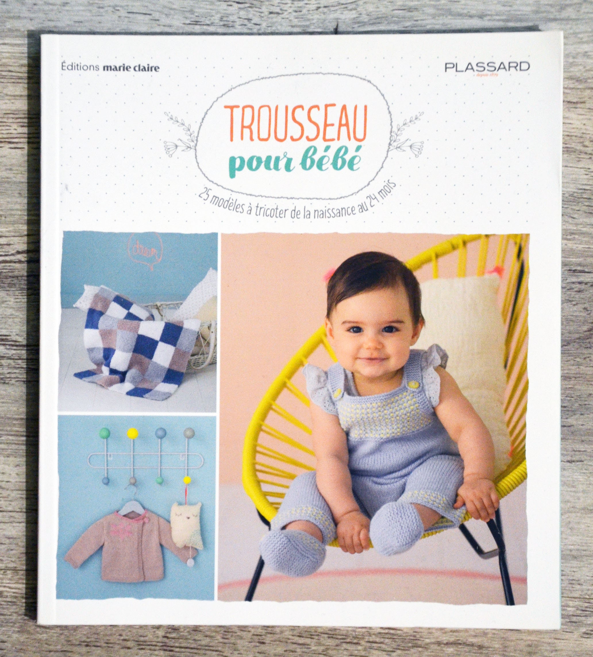 Trousseau pour bébé - 25 modèles à tricoter de la naissance au 24