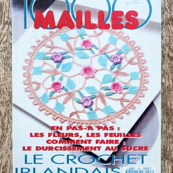 Magazine 1000 mailles 128, catalogue crochet, magazine de crochet, napperon en crochet, schéma de crochet, crochet irlandais, fleur